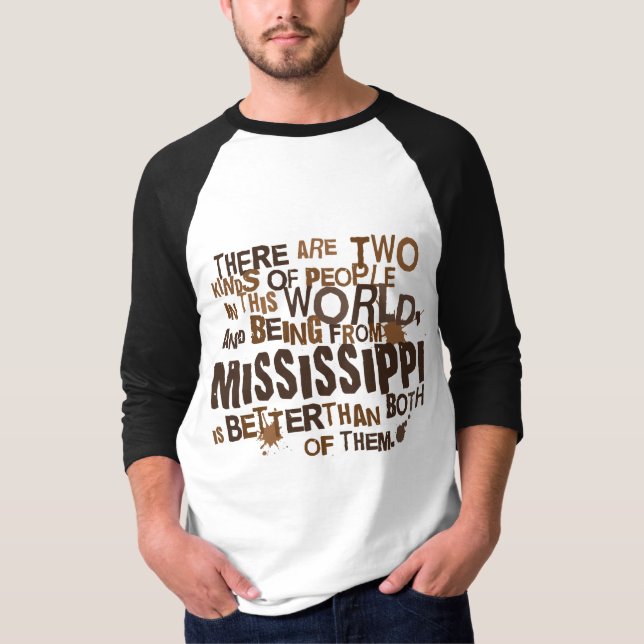 (Lustiges) Geschenk Mississippis T-Shirt (Vorderseite)