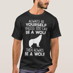 Lustiges Geschenk - Sei immer du selbst, es sei de T-Shirt