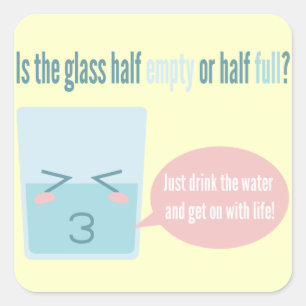 Lustiges Glas halb leer halb voll Quadratischer Aufkleber