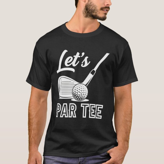 Lustiges Golf Let's Par Tee Retro-Golfdesign (Vorderseite)