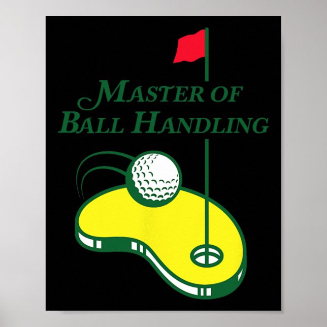 Lustiges Golf-Shirt - Meister der Ballbehandlung f Poster (Vorne)