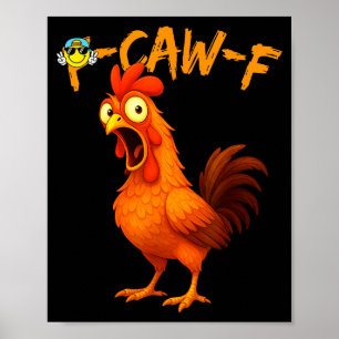 Lustiges Grafik-T-Shirt Huhn Humor Zitat Hahn Meme Poster