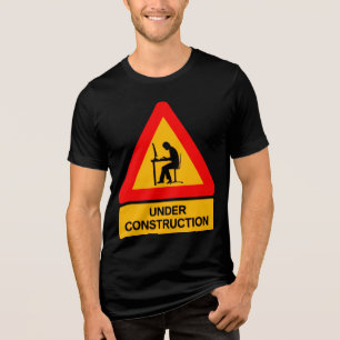 Lustiges Grafik-T-Shirt 'Under Construction' – Bür Tri-Blend Shirt