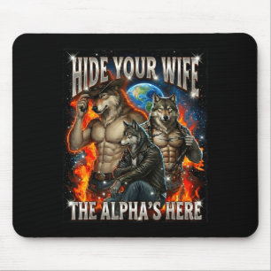 Lustiges Grafik-T-Shirt Verstecke deine Frau Der A Mousepad