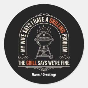 Lustiges Grillproblem BBQ Humor Grillmeister-Gesch Runder Aufkleber