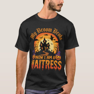 Lustiges Halloween Kellnerin Mein Besen brach Desi T-Shirt