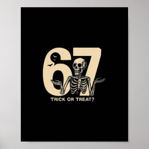 Lustiges Halloween-Skelett 67 Trick Or Treat T-Shi Poster