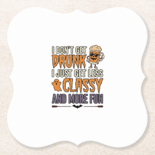 Lustiges Halloween-Trinken Weniger Klasse T-Shirt- Untersetzer