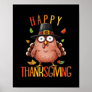 Lustiges Happy Thanksgiving Shirt Lustiger Truthah Poster