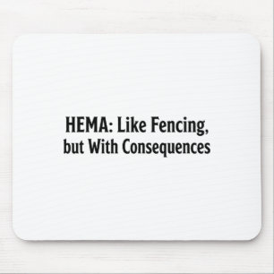 Lustiges Hema-Shirt - Wie Fechten, aber mit Konseq Mousepad
