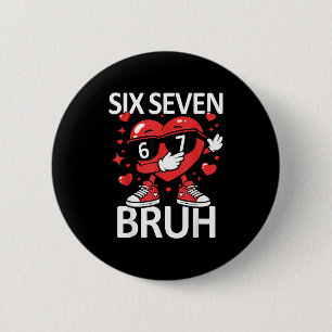 Lustiges Herz Dab 67 Valentinstag Bruh Sechs Siebe Button