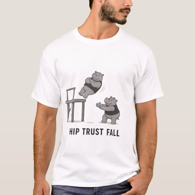 Lustiges Hip Trust Fall T-Shirt mit witzigem Nilpf (Vorderseite)