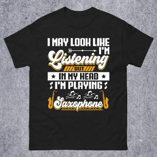Lustiges Hören In Meinem Kopf Spiele Ich Saxophon T-Shirt