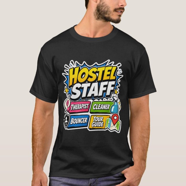 Lustiges Hostel-Mitarbeiter T-Shirt  (Vorderseite)