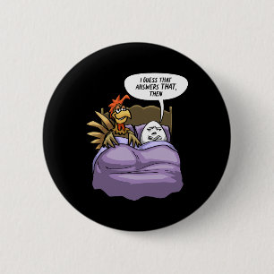 Lustiges Huhn Ei Huhn Kam Zuerst Humor Witz Bi Button
