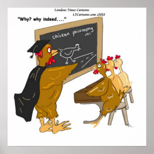 Lustiges Huhn/Straßenphilosophie Cartoon Poster