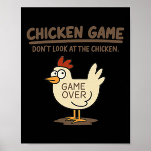 Lustiges Hühnchen-Spiel Schau dir das Huhn nicht a Poster