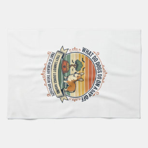 Lustiges Hunde-Freizeit-Vintage-Stickerei-Zitat T- Geschirrtuch