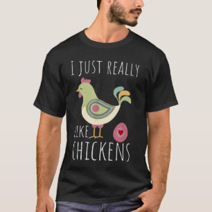 Lustiges Ich mag einfach Hühner T-Shirt