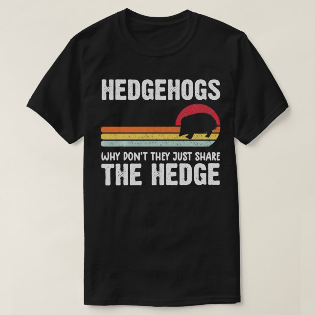 lustiges Igel Shirt, warum sie nicht einfach die T-Shirt (Design vorne)