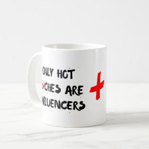 Lustiges Influencer-Zitat-Mug-Geschenk für die Inn Kaffeetasse