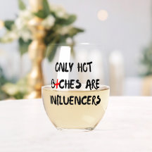 Lustiges Influencer-Zitat Weinglas-Homedekor