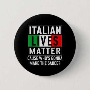 Lustiges Italienisches Leben Koch Neuheit Geschenk Button