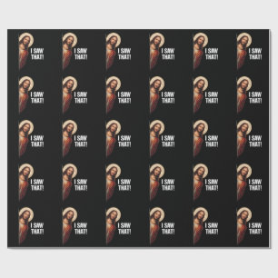 Lustiges Jesus "Ich habe das gesehen" christliches Geschenkpapier