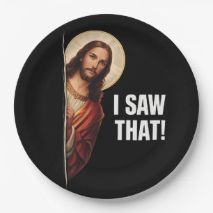 Lustiges Jesus "Ich habe das gesehen" christliches Pappteller