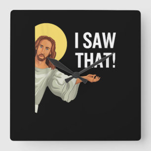 Lustiges Jesus-Meme, das ich gesehen habe, dieser  Quadratische Wanduhr