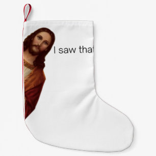 Lustiges Jesus-Meme-Zitat Ich habe das gesehen Chr Kleiner Weihnachtsstrumpf