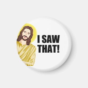Lustiges Jesus-Meme-Zitat, ich sah, dass Jesus  Magnet