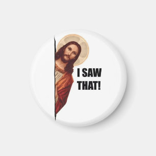 Lustiges Jesus-Meme-Zitat, ich sah, dass Jesus  Magnet
