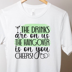 Lustiges Junggesellinnenabschied Trink-T-Shirt T-Shirt