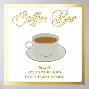 Lustiges Kaffee-Bar-Text Folien-Druckplakat Foliendrucke