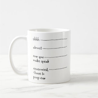 Lustiges Kaffee-Tassen-Geschenk - Sie können jetzt Kaffeetasse