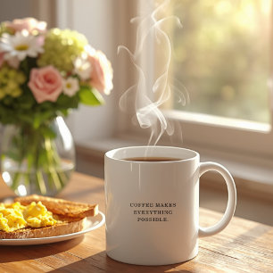 Lustiges Kaffee-Zitat Moderne Trend-Typografie Kaffeetasse