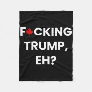 Lustiges Kanada-Ahornblatt F-cking Trump Fleecedecke