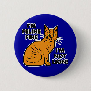 Lustiges Katzen-Wortspiel-orange katzenartige Button