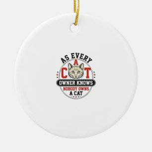 Lustiges Katzenbesitzer-Zitat Vintage-Gravurdesign Keramik Ornament