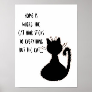 Lustiges Katzenhaar-Zitat Süße schwarze Katzensilh Poster
