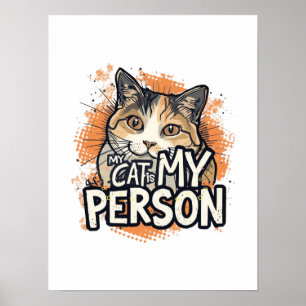 Lustiges Katzenliebhaber-Zitat Mein Kater ist mein Poster