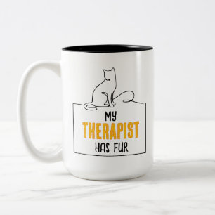 Lustiges Katzenliebhaber-Zitat Mein Therapeut hat Zweifarbige Tasse