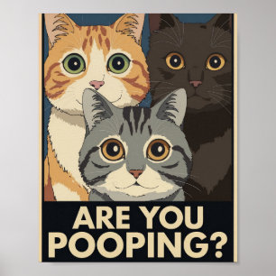Lustiges Katzenposter Kackst du? Katzenkunst Poster