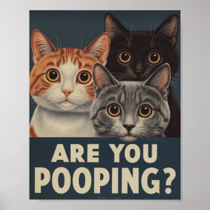 Lustiges Katzenposter   Kackst du?   Katzenkunst Poster