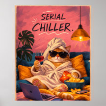 Lustiges Katzenposter Serial Chiller Cozy Netflix