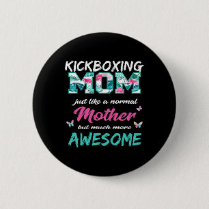 Lustiges Kickboxen-Mama-T-Shirt Sportliche Mutter Button