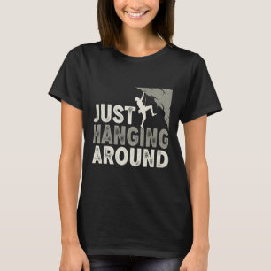 Lustiges Klettern Bouldering Bergsteigen T-Shirt