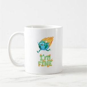 Lustiges Klimawandel-Erde „Mir geht's gut“-Design Kaffeetasse
