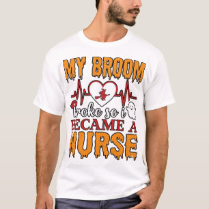 Lustiges Krankenpfleger Halloween Mein Besen brach T-Shirt
